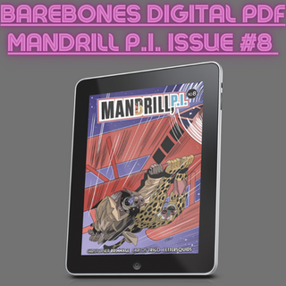 MANDRILL P.I. Issue #8 Barebones Digital PDF