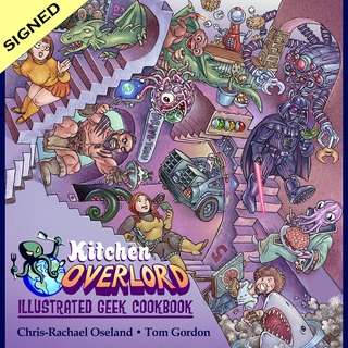SIGNED HARDBACK: Kitchen Overlord's Illustrated Geek Cookbook