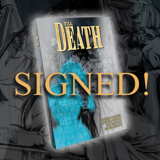 Till Death Hardcover Book with Acetate Sleeve SIGNED