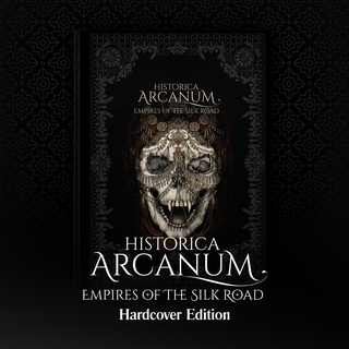 Hardcover of Historica Arcanum: Empires of the Silk Road