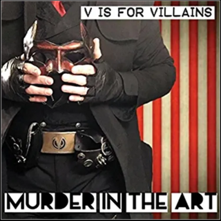 V is for Villains: Murder in the Art