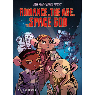 Romance in the Age of the Space God (physical copy)