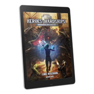 Heroes & Hardships Core Rulebook [PDF]