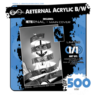 Æternal Acrylic Adam Pollina B&W 1/1