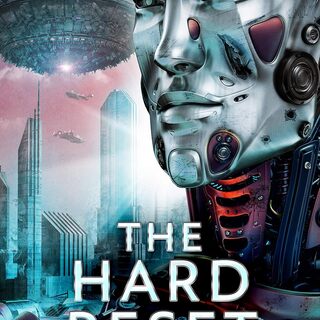 The Hard Reset (Robot Proletariat book 3)