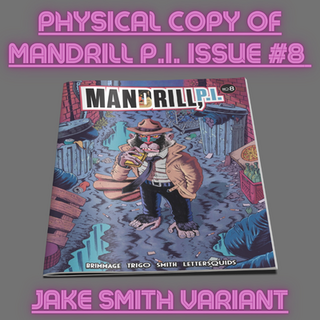 MANDRILL P.I. Issue #8 (Smith Variant)