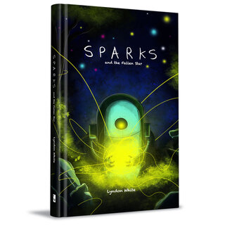 Sparks and the Fallen Star - Hardback
