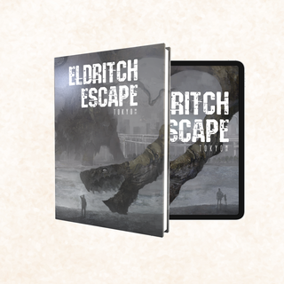 Eldritch Escape: Tokyo (Hardcover + PDF)
