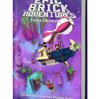 The Epic Brick Adventures Core Rulebook Hardcover in Full Colour