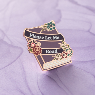 Please Let Me Read Pin - Copper Plated