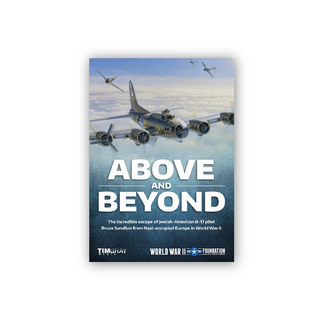 "Above & Beyond" – a DVD about the incredible escape of a Jewish B-17 pilot from the Nazis