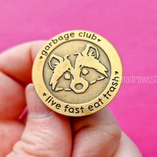 Live Fast Eat Trash Raccoon Pin (Antique Gold)