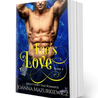 Signed Paperback Copy of A Fae's Love: Adult Fairy Tale Romance Book 3