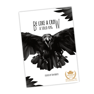 Be Like a Crow - Solo TTRPG