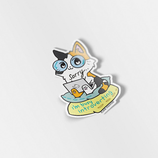 Vinyl Sticker Sorry I'm Busy Introverting (Calico Cat)