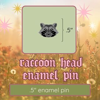 PIN- Raccoon Head
