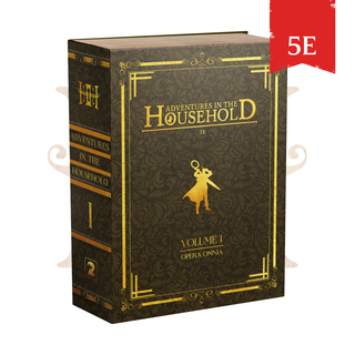 Adventures in the Household - Opera Omnia Volume I