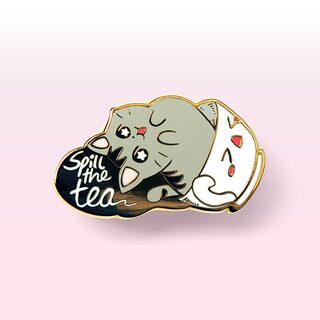 Enamel Pin Spill The Tea Cat