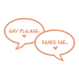 "Say Please" Pin