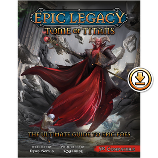 Epic Legacy Tome of Titans
