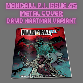 Metal Cover MANDRILL P.I. Issue #5 David Hartman Variant