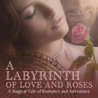 Labyrinth of Love and Roses (Touchstone series #4)