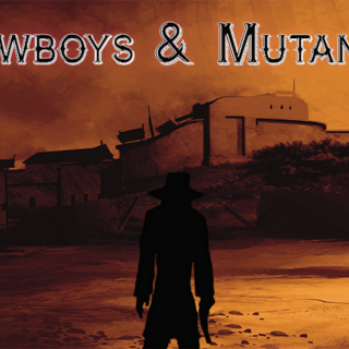 Print copy of "Cowboys & Mutants!"