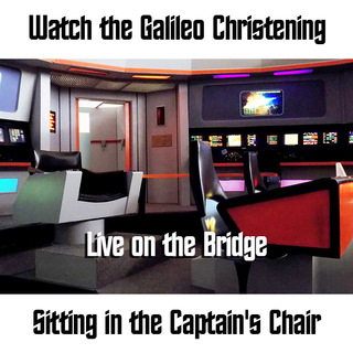 Galileo Christening on the Bridge, Sitting in the Captain's Chair