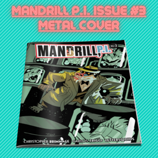 Metal Cover MANDRILL P.I. Issue #3