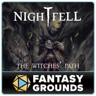 Nightfell The Witches Path - Fantasy Grounds Module