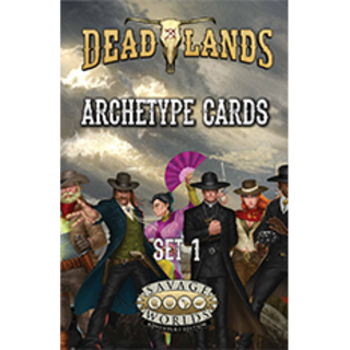Deadlands: The Weird West - Archetypes Set 1