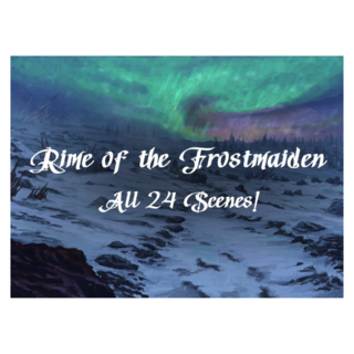 Rime of The Frostmaiden - All Location Scenes