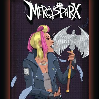 Mercy Sparx: No More Angels Left to Fall B (Punk Bad B!+CH by Josh Blaylock)