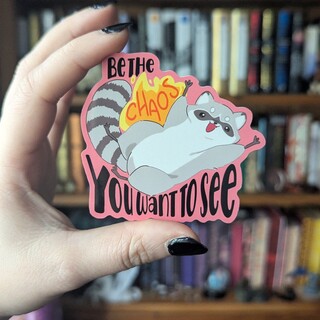 NEW! Be the Chaos sticker