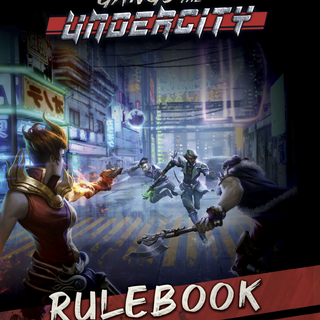 Gangs of the Undercity Core Rulebook PDF