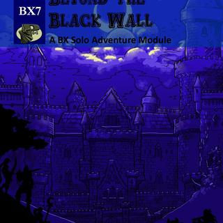 BX7 Beyond the Black Wall