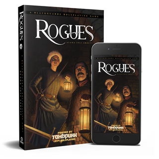 Rogues: A Blackguards Tombpunk RPG