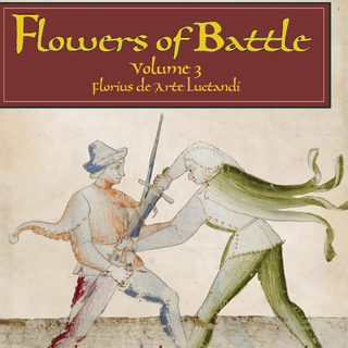 Flowers of Battle Volume Three -- Florius