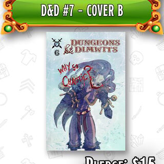 Dungeons & Dimwits #7 - Cover B
