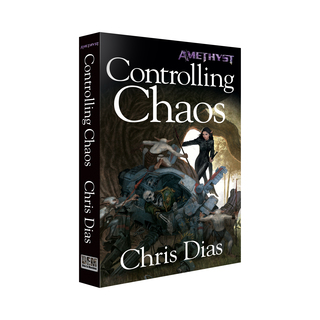Amethyst Novel, Book 2 – Controlling Chaos (Softcover)