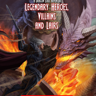 Legendary Heroes, Villains, & Lairs PDF