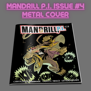 Metal Cover MANDRILL P.I. Issue #4