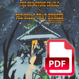 Add-On: The Brimstone Cradle & The Hills That Hunger (PDF)