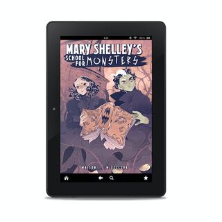Digital copy of Mary Shelley's School for Monsters: Origins