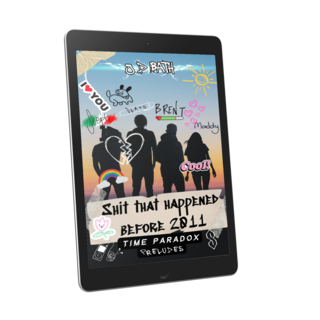 Digital copy of Shit That Happened Before 2011