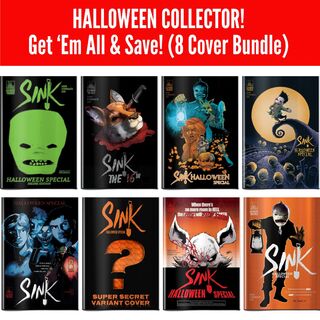SINK: Halloween #1 GET 'EM ALL & SAVE!