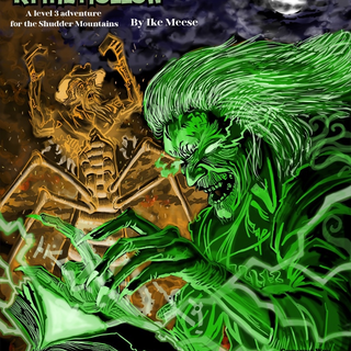 The Secret of Kythe Hollow (PDF) - A level 3 adventure for the Shudder Mountains