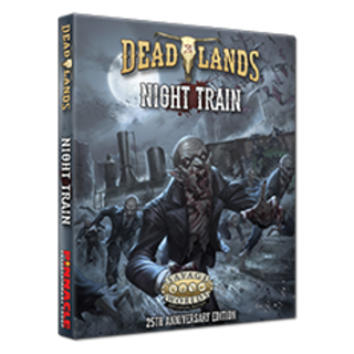 Deadlands: the Weird West – Night Train Boxed Set