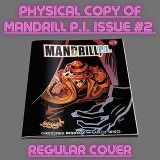 MANDRILL P.I. Comic Issue #2 Physical Copy