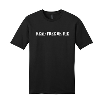 READ FREE OR DIE T-SHIRT on Black